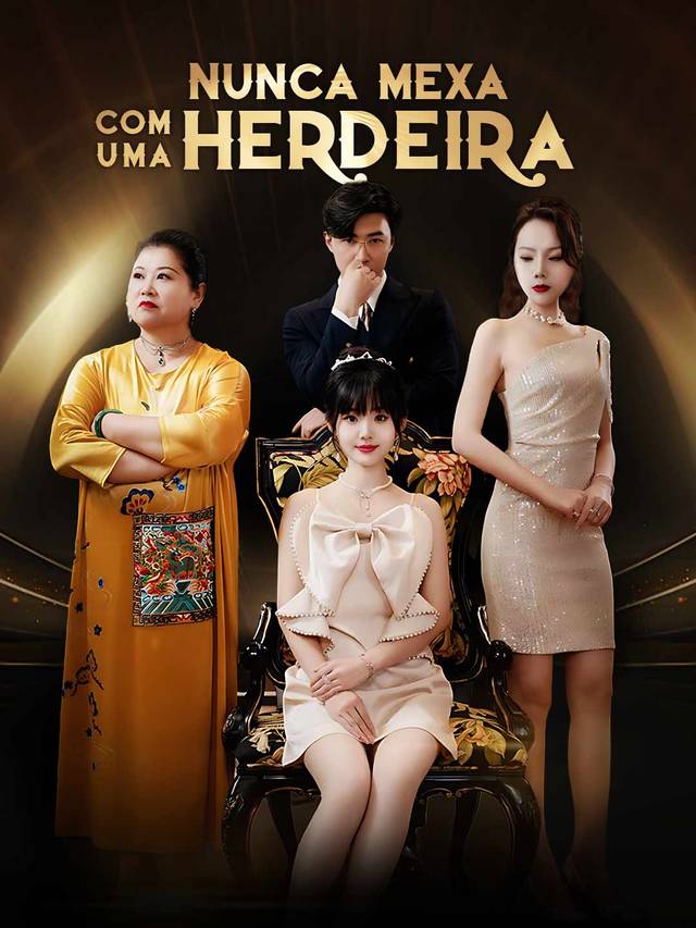 Nunca mexa com uma herdeira movie