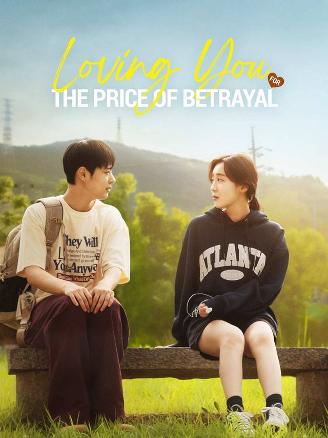 Loving You For The Price Of Betrayal movie