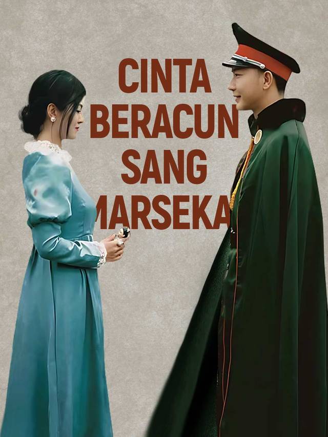 Cinta Beracun Sang Marsekal movie