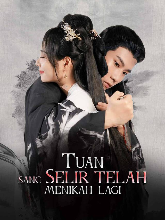 Tuan, Sang Selir Telah Menikah Lagi movie