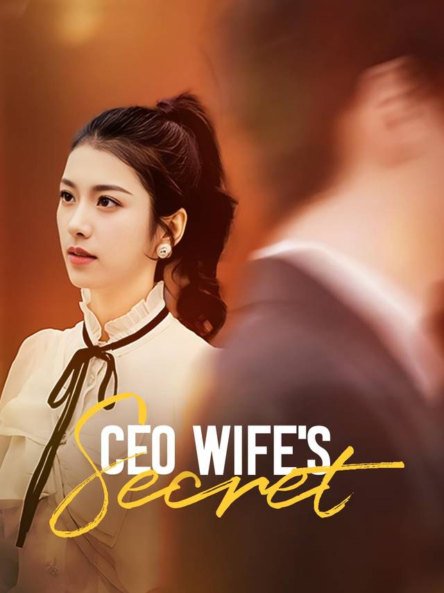 CEO Wife's Secret movie