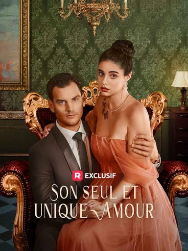 Son Seul et Unique Amour movie