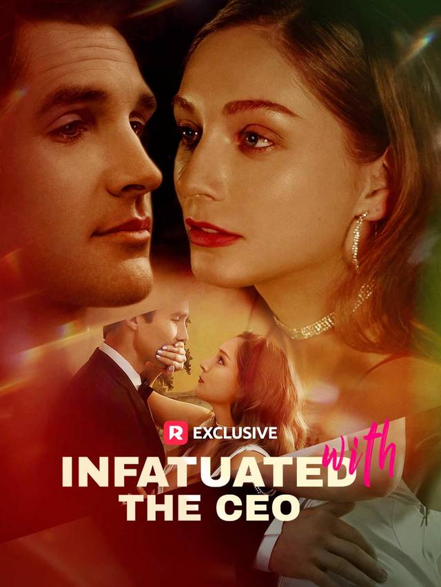 Infatuated with the CEO movie