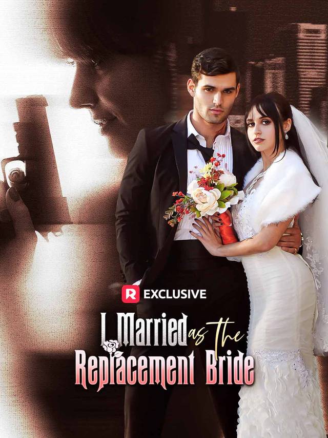 I Married as the Replacement Bride movie