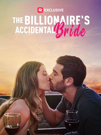 The Billionaire's Accidental Bride movie