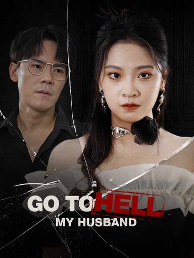 Go to Hell, My Husband movie