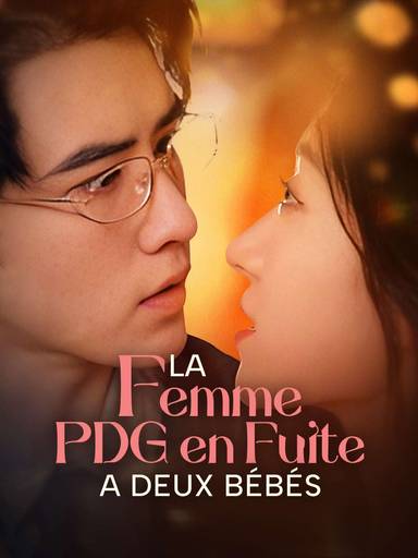 La Femme PDG en Fuite a Deux Bébés movie