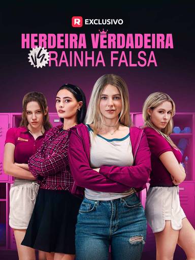 Herdeira Verdadeira vs. Rainha Falsa movie