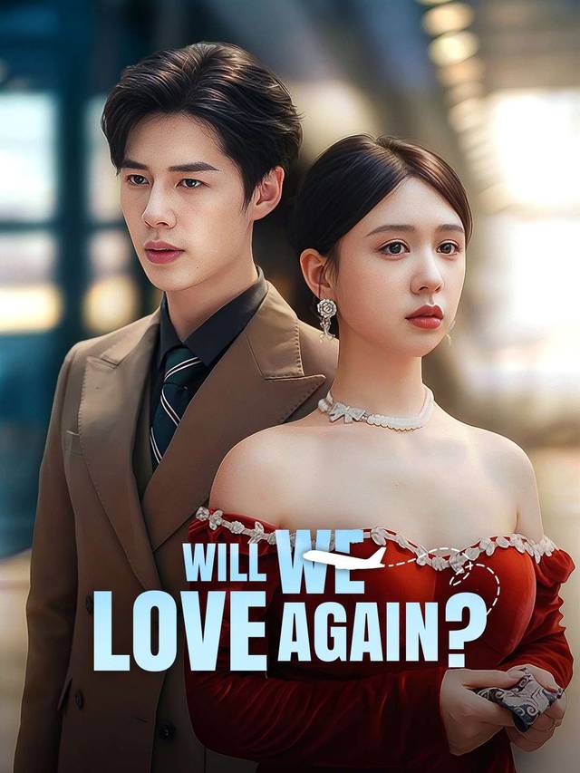 Will We Love Again? movie