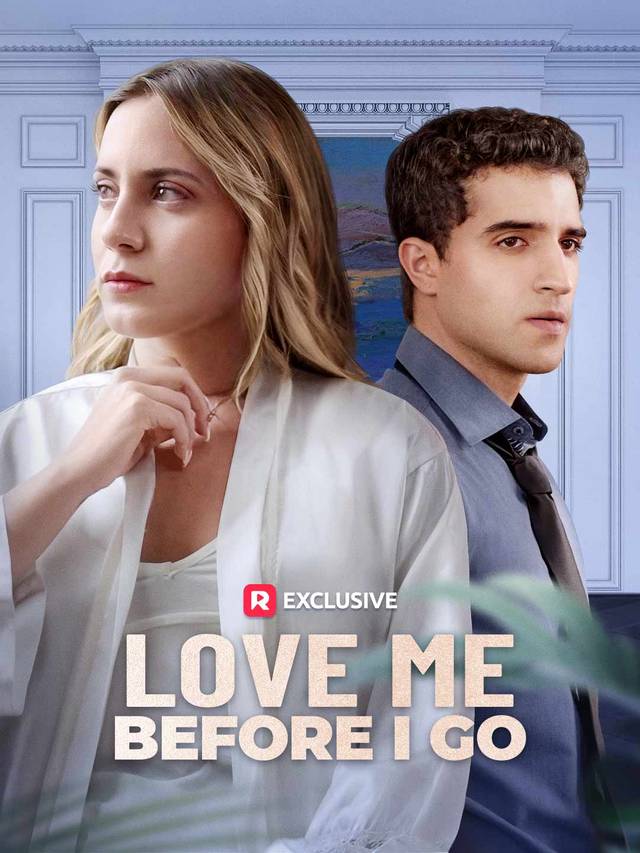 Love Me Before I Go movie