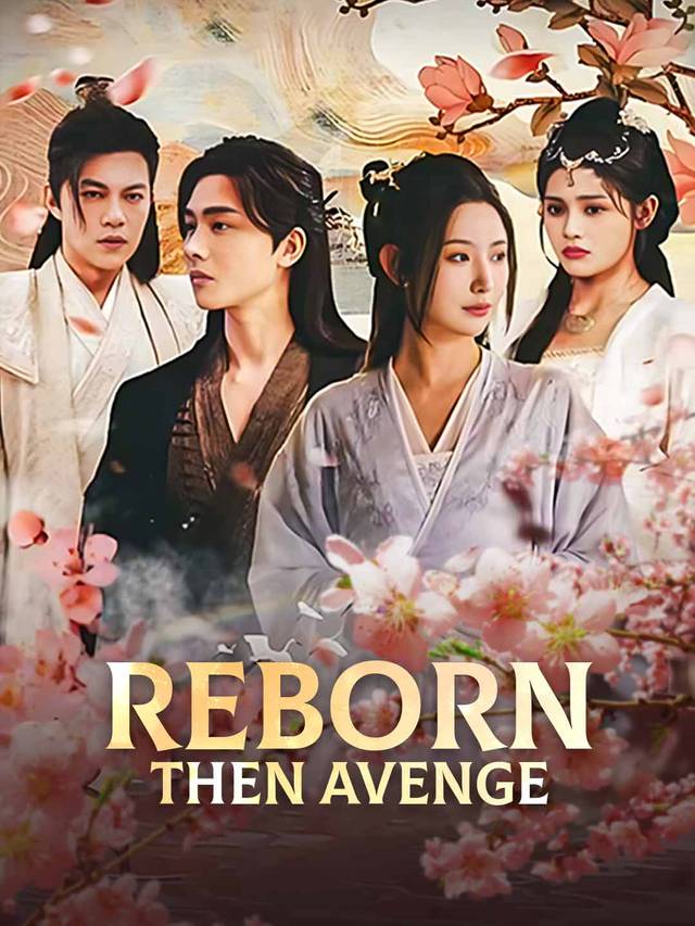 Reborn then Avenge movie