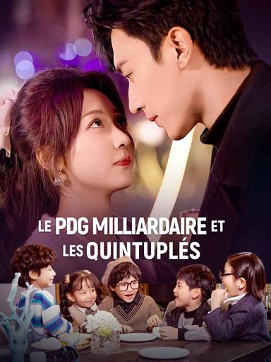 Le PDG Milliardaire et les Quintuplés movie