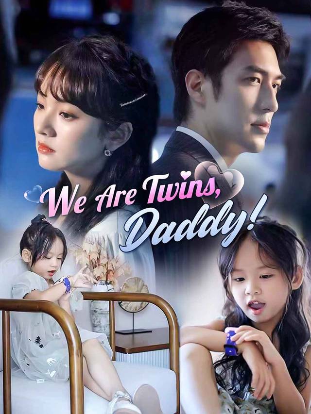 We Are Twins, Daddy! movie