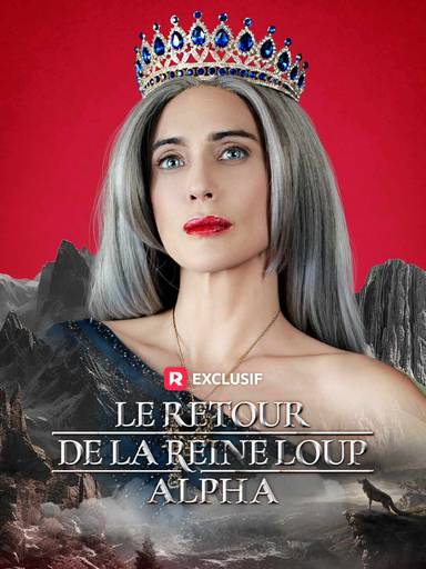 Le retour de la reine loup alpha movie