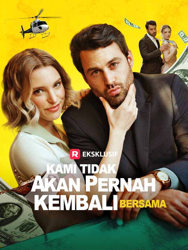 Kami Tidak Akan Pernah Kembali Bersama movie