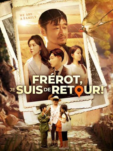 Frérot, je suis de retour ! movie