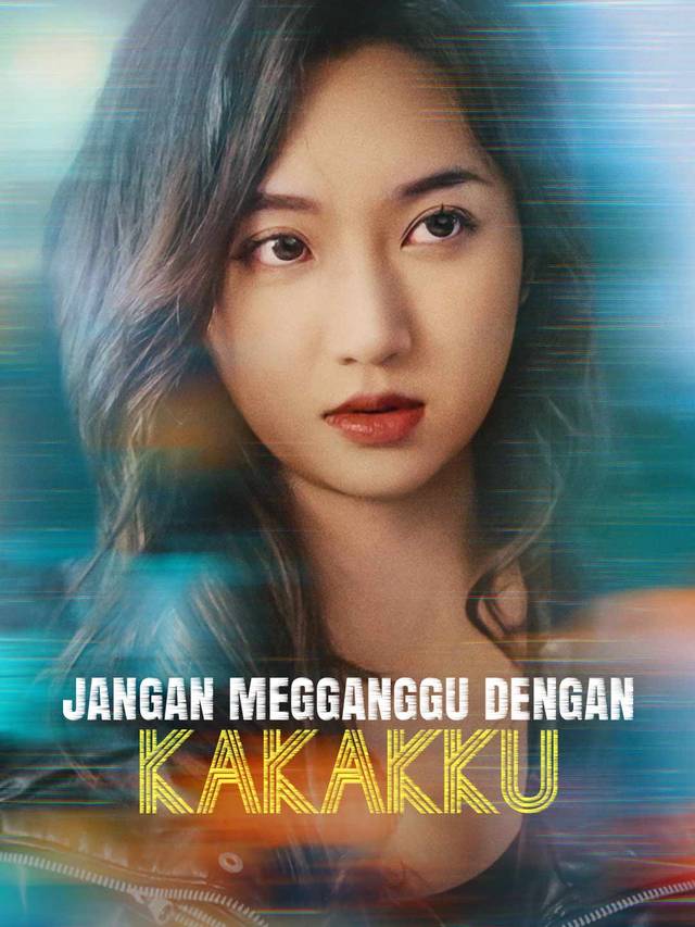 Jangan Megganggu dengan Kakakku movie