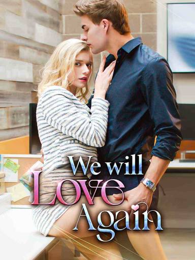 We Will Love Again movie