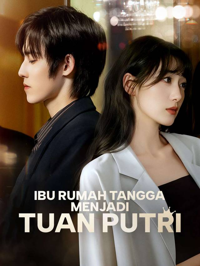 Ibu Rumah Tangga Menjadi Tuan Putri movie