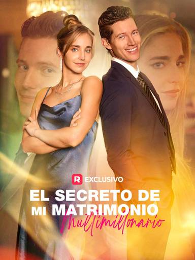 El Secreto de mi Matrimonio Multimillonario movie