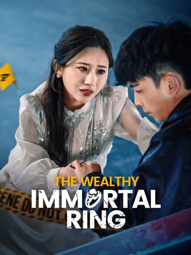 The Wealthy Immortal Ring movie