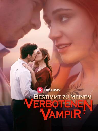 Bestimmt zu meinem verbotenen Vampir movie