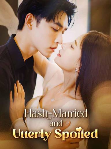 Flash-Married and Utterly Spoiled (English-dubbed) movie