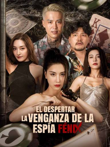 El Despertar - La Venganza de la Espía Fénix movie