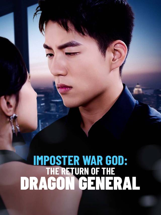 Imposter War God: The Return of the Dragon General movie