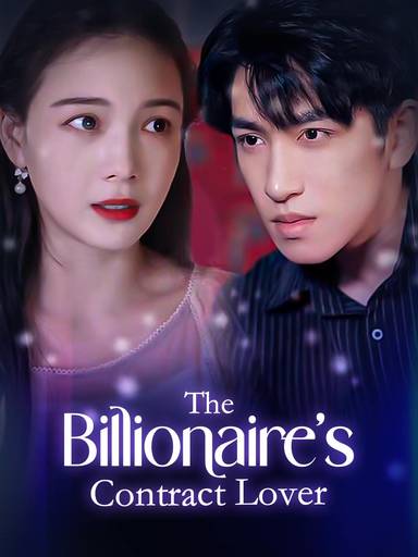 The Billionaire's Contract Lover movie