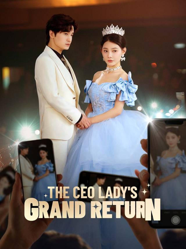 The CEO Lady's Grand Return movie