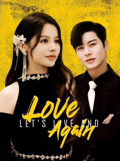 Let's Live and Love Again movie