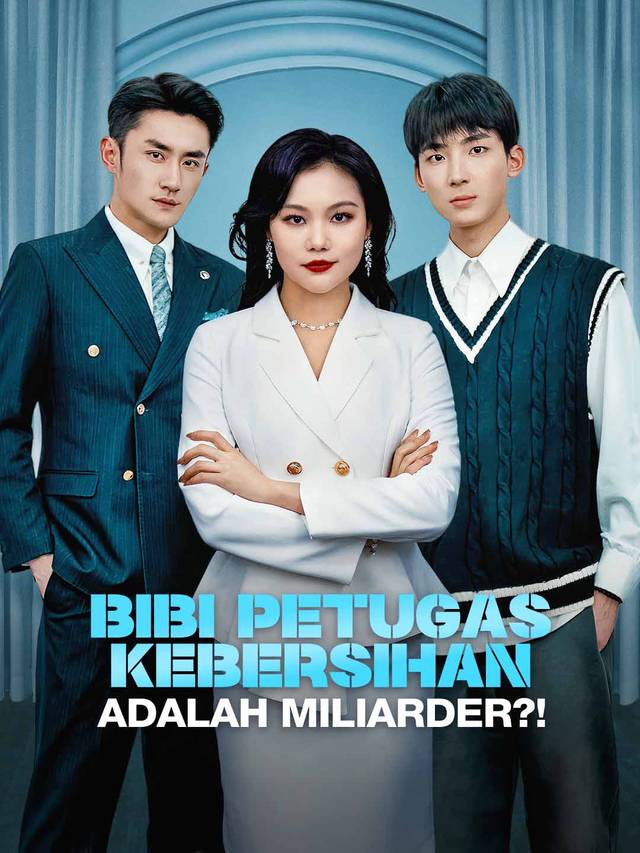 Bibi Petugas Kebersihan Adalah Miliarder?! movie