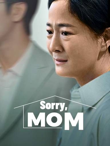 Sorry, Mom movie