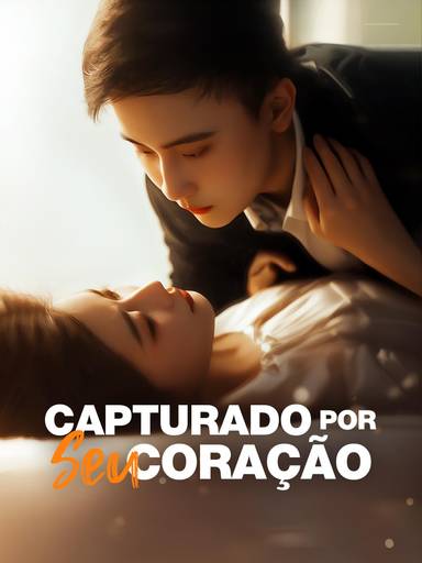 Capturado por Seu Coração movie