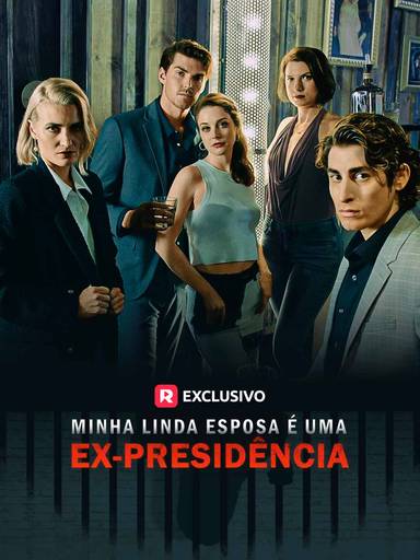 Minha linda esposa é uma ex-presidência movie