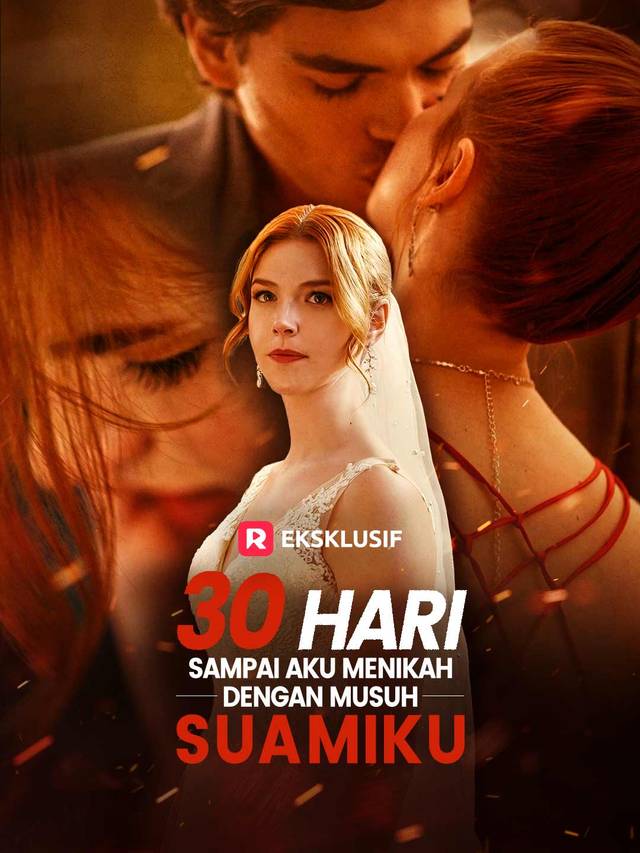 30 Hari Sampai Saya Menikahi Musuh Suami Saya movie