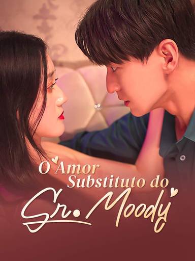 O Amor Substituto do Sr. Moody movie