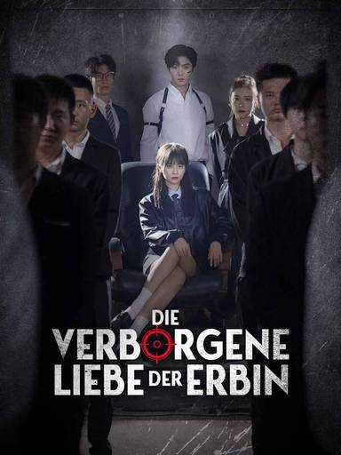 Die verborgene Liebe der Erbin movie