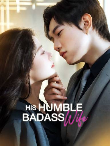 His Humble Badass Wife movie