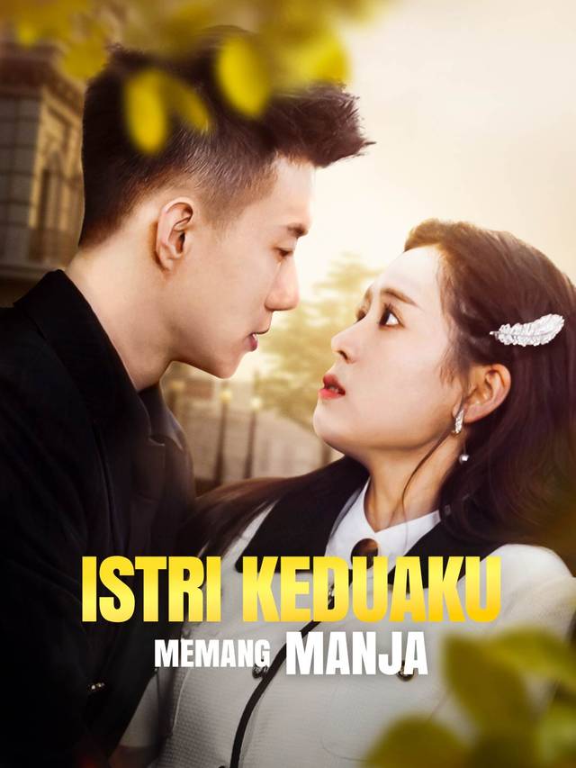 Istri Keduaku Memang Manja movie