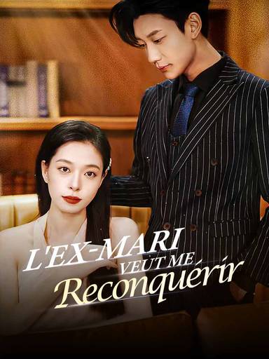 L'ex-mari Veut me Reconquérir movie