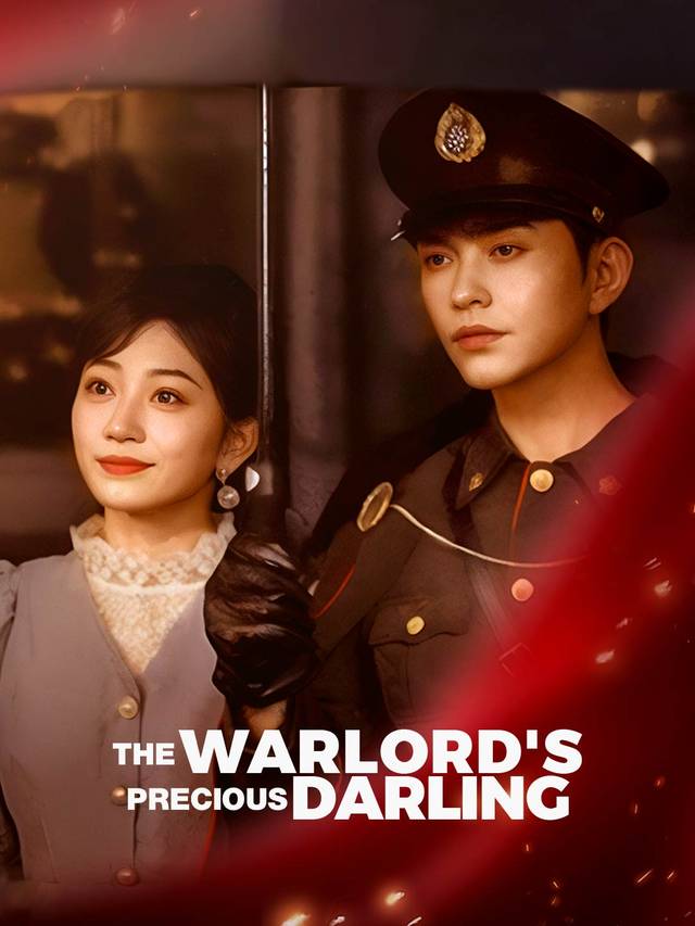 The Warlord's Precious Darling movie