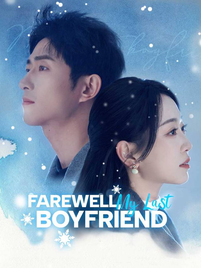 Farewell, My Last Boyfriend movie