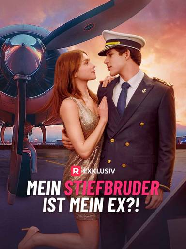 Mein Stiefbruder ist mein Ex?! movie