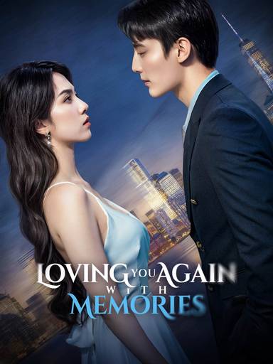 Loving You Again with Memories movie