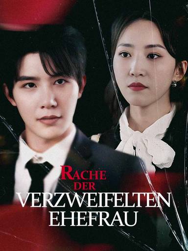 Rache der Verzweifelten Ehefrau movie