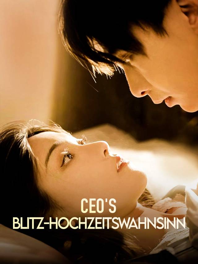 CEO's Blitz-Hochzeitswahnsinn movie