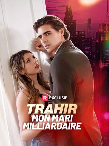 Trahir mon mari milliardaire movie