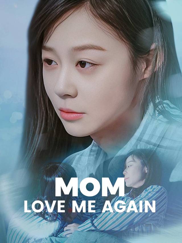 Mom, Love Me Again (English-dubbed) movie